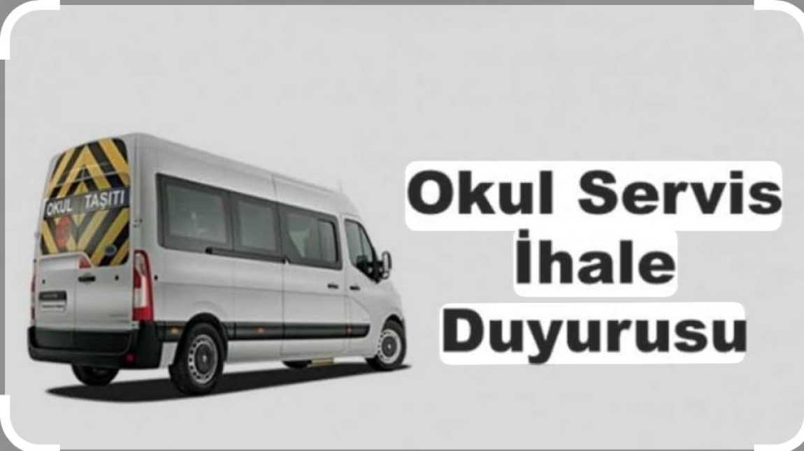 Okul Servis İhale Duyurusu